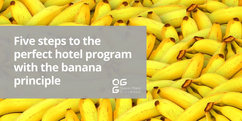 the perfect hotel program with banana principle